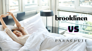 Brooklinen Vs Parachute Sheets